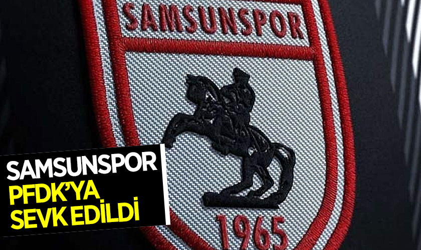 Samsunspor, Konyaspor Maçındaki Taraftar Tezahüratları Nedeniyle PFDK'ya Sevk Edildi